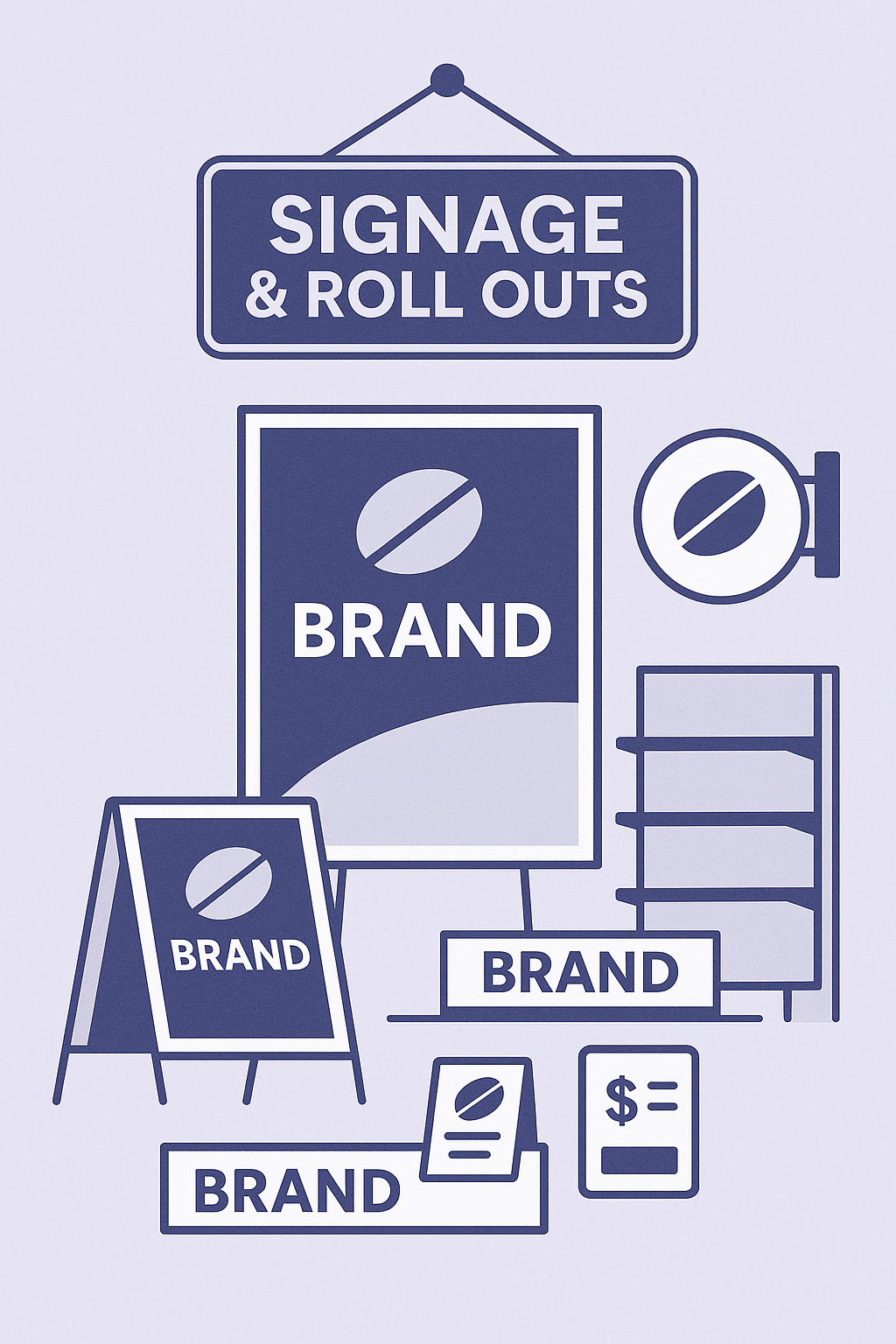 Signage & Rollouts